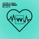 Elevven & JES - Heartbeat Tonight (BluEye Bootleg)
