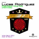 Lucas Rodriguez - Only One (Anar & Mika D Remix)