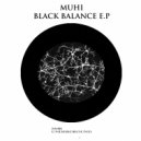 Muhi - Black Balance
