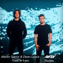 Martin Garrix & Dean Lewis - Used To Love (AKSY Remix)