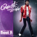 Quixotic - Beat It (feat. LeBrock)