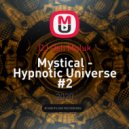 DJ Osh Muluk - Mystical - Hypnotic Universe #2