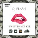 DJ FLASH - SWEET DANCE #28