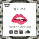 DJ FLASH - SWEET DANCE #28 ()