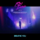 Roxi Drive - Breathe You (feat. Nebula Black)
