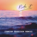 DJ Regard - Ride It (Damian Harrison Remix)