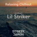 Striker Damon - #3 Relaxing Chillout ()