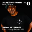 René LaVice + Bryan Gee - DNB60 (25 Years of V Recordings)