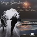 Serge Gainsbourg - Sea Sex And Sun