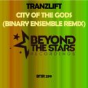 tranzLift - City Of The Gods