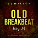 JJMillon - Old Breakbeat Mix 21