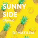 DJ Matilda - Sunny Side