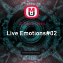 Dj Adam Deep - Live Emotions#02