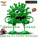 Dj Da Vinci - Electro Virus 1(2020-02-08)
