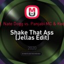 Eminem ft. Nate Dogg vs. Panjabi MC & Kees Sjansen - Shake That Ass (Jellas Edit)