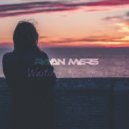 Rayan Myers - Waiting For You