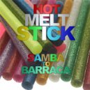 Gregor Salto,Garmiani,Wiwek - Samba To Barraca (Hot Melt Stick Mashup)