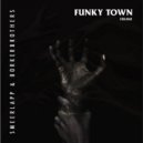 Smeerlapp & BorkerBrothers - Funky Town (Original Mix)