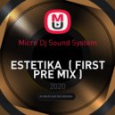Micro Dj Sound System - ESTETIKA