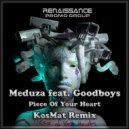 Meduza feat. Goodboys - Piece Of Your Heart