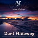 SolarFlow - Dont Hideway