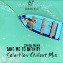 Consoul Trainin - Take Me to Infinity (SolarFlow Chillout Remix)