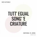 Enzo Avitabile - Tutt' Egual Song' 'e Criature(