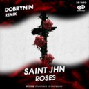 Saint Jhn - Roses