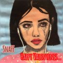 Valera SnaFF - Happy Valentines...