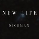 Niceman - New Life