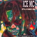 Ice Mc - It's A Rainy Day