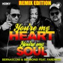 Bernasconi & Belmond feat. Farenizzi - You\'re My Heart, You\'re My Soul (Police Control Extended Remix)