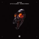 Kayzo - Up In Flames