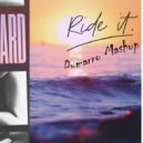 Regard - Ride It (Dumarro Mashup)