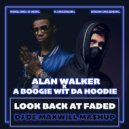 Alan Walker x A Boogie Wit Da Hoodie - Look Back At Faded