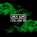 Alex lume - I Still Love You