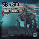 Sour Deezul & Stepbass - Crazy