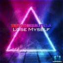 Discotheque Style - Lose Myself
