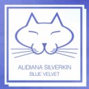 Alidiana Silverkin - Blue Velvet