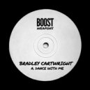 Bradley Cartwright - Dance With Me