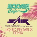 SAIR feat. Adam Chini - Port Paradise (Liquid Pegasus Remix)