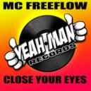 MC Freeflow - Close Your Eyes (Instrumental)