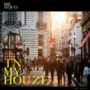 Mr Nofo - In My Houze