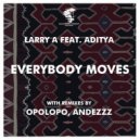 Larry A feat. Aditya - Everybody Moves (Andezzz Deepa Soul Mix)