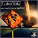 Fusion Wake - Flow of life