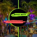 Muggy Moth - Dizzy Wave House Club (Original Mix)