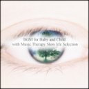 Music Therapy Slow Life Selection - Fire & Delicateness