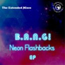 B.A.N.G! - It\'s My Night (Extended Mix)