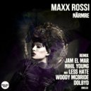Maxx Rossi - Närmre (Nihil Young, Less Hate Remix)