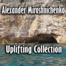 Alexander Miroshnichenko - We Remember, We Love, We Mourn ... It Is Dedicated